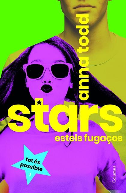 STARS 01 ESTELS FUGAÇOS | 9788466424172 | ANNA TODD