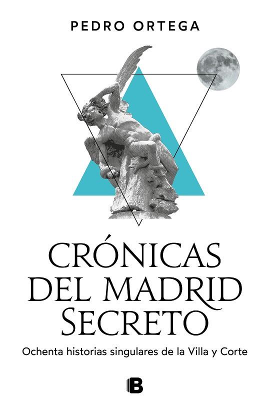 CRONICAS DEL MADRID SECRETO | 9788466670333 | PEDRO ORTEGA