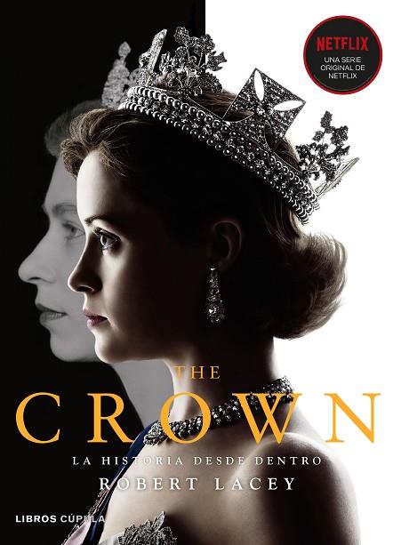 The Crown 01 | 9788448027421 | Robert Lacey