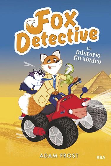 FOX DETECTIVE 6 UN MISTERIO FARAONICO | 9788427216280 | ADAM FROST