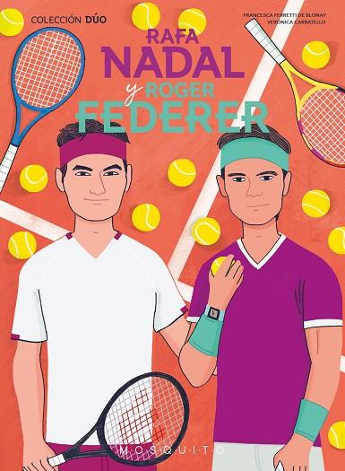 Rafa Nadal y Roger Federer | 9788419095640 | Francesca Ferretti de Blonay