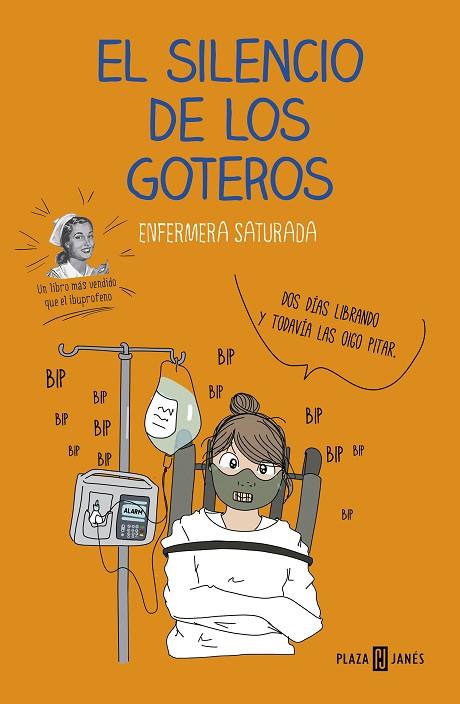 EL SILENCIO DE LOS GOTEROS | 9788401022708 | ENFERMERA SATURADA