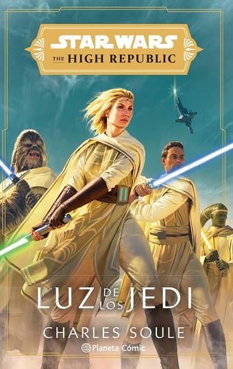 Star Wars The High Republic Luz de los Jedi | 9788413416366 | Charles Soule
