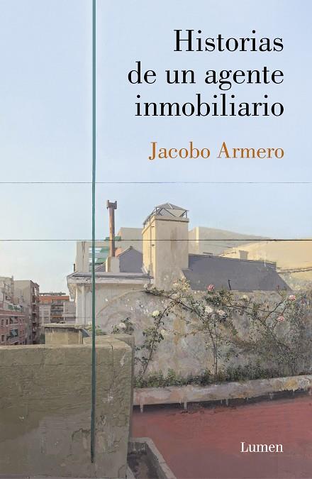 HISTORIAS DE UN AGENTE INMOBILIARIO | 9788426406613 | JACOBO ARMERO