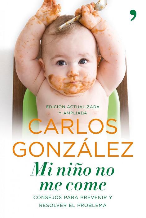 MI NIÑO NO ME COME | 9788484608868 | CARLOS GONZALEZ