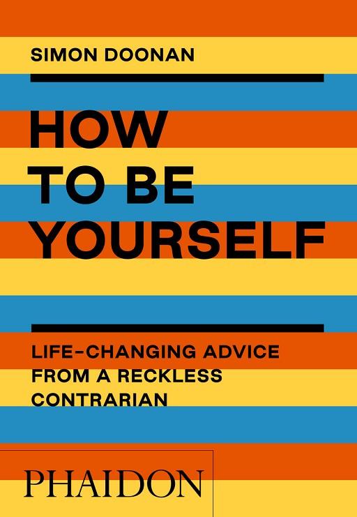 How to be yourself | 9781838661410 | DOONAN,SIMON