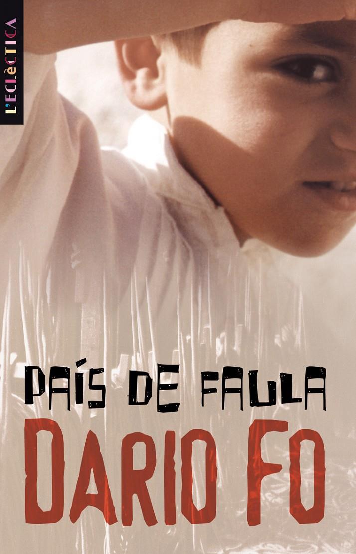 PAIS DE FAULA | 9788476607954 | FO, DARÍO