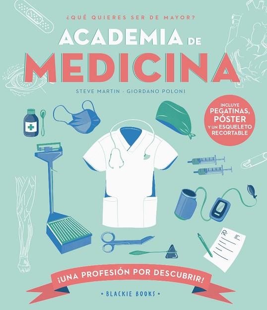 Academia de medicina | 9788418733727 | Steve Martin & Giordano Poloni