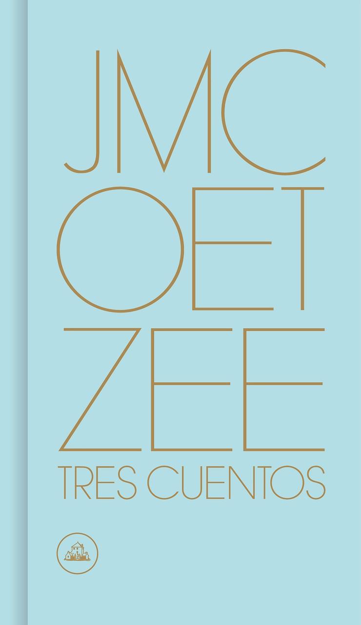 TRES CUENTOS | 9788439734192 | J. M. COETZEE