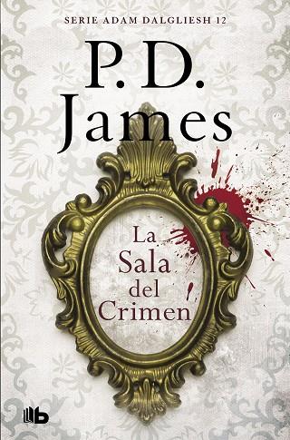 LA SALA DEL CRIMEN | 9788490708743 | P. D. JAMES