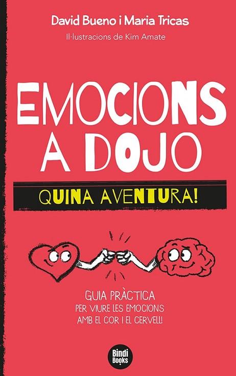 EMOCIONS A DOJO QUINA AVENTURA! | 9788418288388 | DAVID BUENO & MARIA TRICAS & KIM AMATE