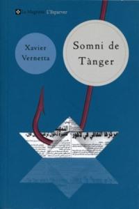 SOMNI DE TANGER | 9788482643205 | XAVIER VERNETTA