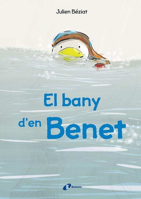 EL BANY D'EN BENET | 9788499069821 | JULIEN BEZIAT