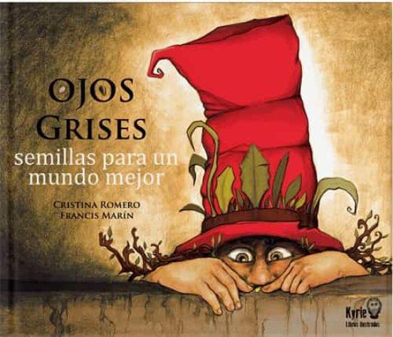 OJOS GRISES | 9788412098419 | CRISTINA ROMERO & FRANCIS MARIN