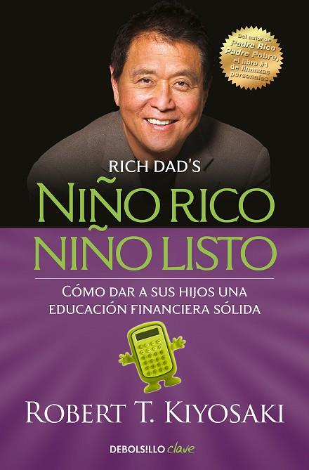 NIÑO RICO NIÑO LISTO | 9788466354387 | ROBERT T. KIYOSAKI