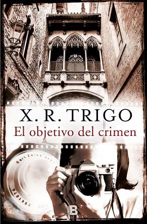 EL OBJETIVO DEL CRIMEN | 9788466658195 | X.R.TRIGO