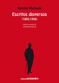 ESCRITOS DIVERSOS (1893-1936) | 9788480639750 | ANTONIO MACHADO