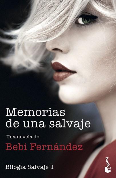 Salvaje 01 Memorias de una salvaje | 9788408247838 | Bebi Fernández