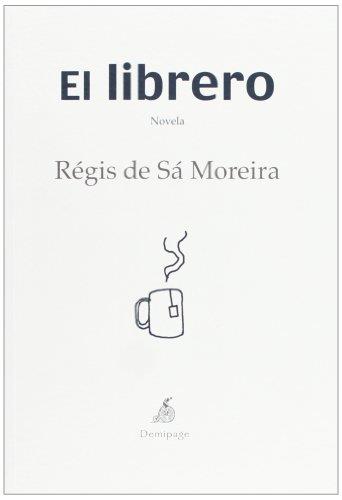 EL LIBRERO | 29788492719952 | REGIS DE SA MOREIRA