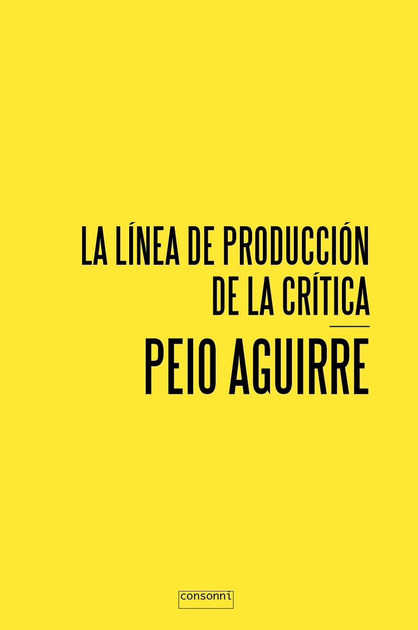 LA LINEA DE LA PRODUCCION CRITICA | 9788416205066 | PEIO AGUIRRE