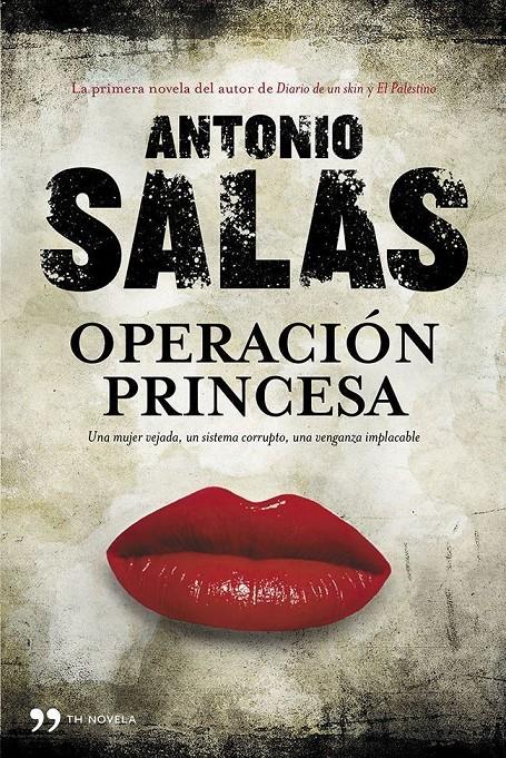 OPERACION PRINCESA | 9788499981550 | SALAS, ANTONIO