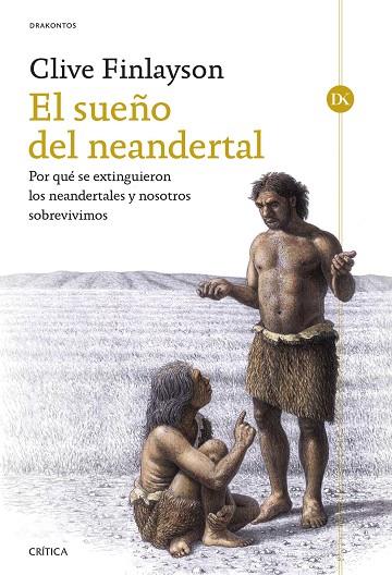 El sueño del neandertal | 9788491995388 | Clive Finlayson