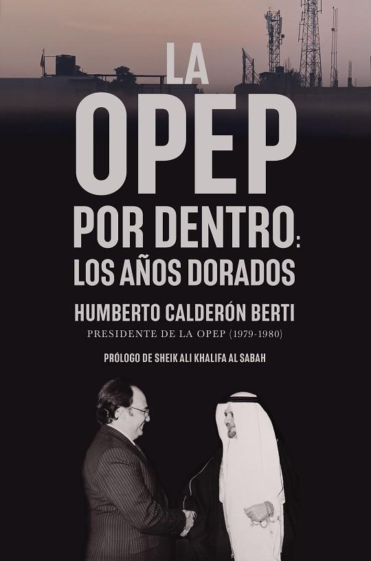 La OPEP por dentro | 9788498755442 | Humberto Calderón Berti