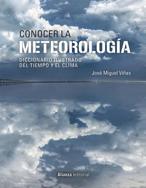 CONOCER LA METEOROLOGIA | 9788491816836 | JOSE MIGUEL VIÑAS
