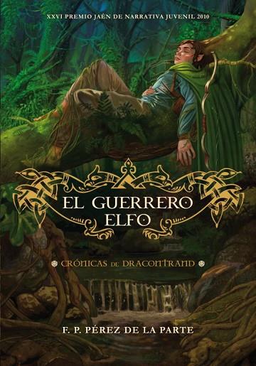 EL GUERRERO ELFO | 9788484416821 | PEREZ DE LA PARTE, F.P.