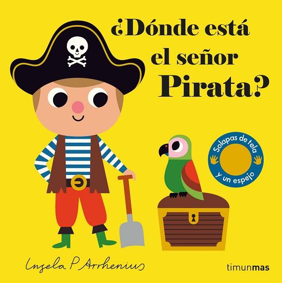 Donde esta el señor Pirata? | 9788408221609 | Ingela P. Arrhenius
