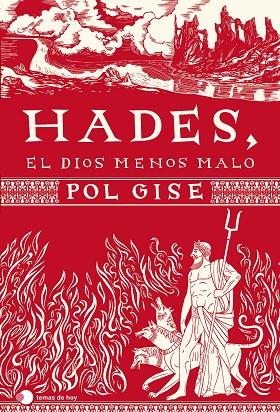 Hades el dios menos malo | 9788499989549 | Pol Gise