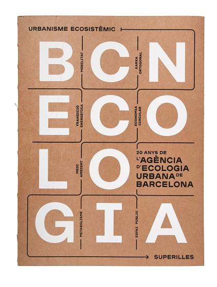 BCNecologia 20 anys de l Agència d Ecologia Urbana de Barcelona | 9788491563372 | VVAA