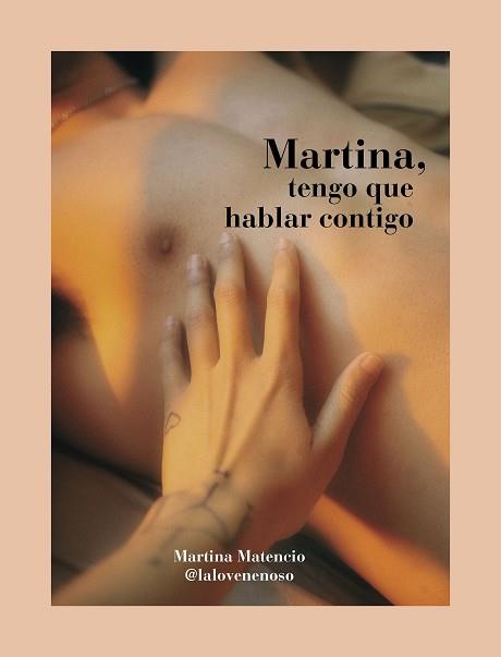 Martina tengo que hablar contigo | 9788418260766 | Martina Matencio @lalovenenoso