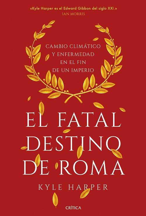 El fatal destino de Roma | 9788491993162 | Kyle Harper