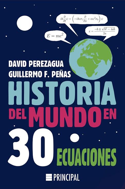 Historia del mundo en 30 ecuaciones | 9788418216053 | David Perezagua