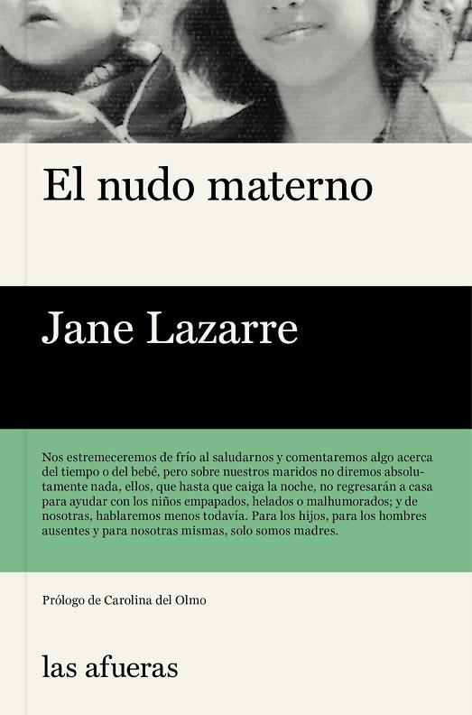 EL NUDO MATERNO | 9788494733727 | JEANNE LAZARRE