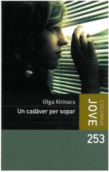 CADAVER PER SOPAR, UN | 9788499321714 | OLGA XIRINACS
