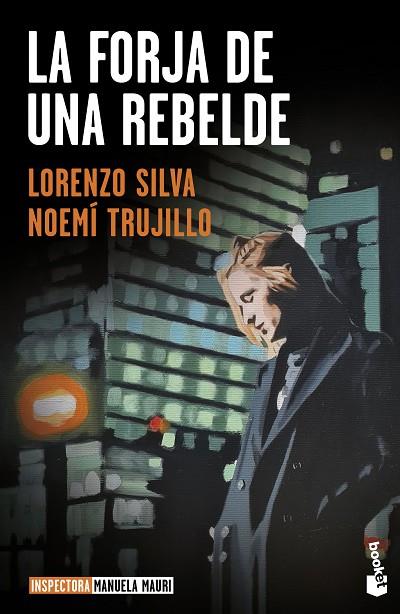 La forja de una rebelde | 9788423362653 | Lorenzo Silva & Noemí Trujillo