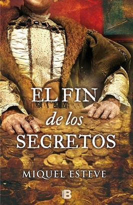 EL FIN DE LOS SECRETOS | 9788466656450 | ESTEVE, MIQUEL