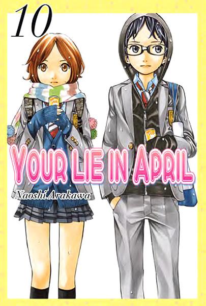 YOUR LIE IN APRIL 10 | 9788494490033 | NAOSHI ARAKAWA