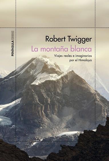 LA MONTAÑA BLANCA | 9788499428451 | ROBERT TWIGGER