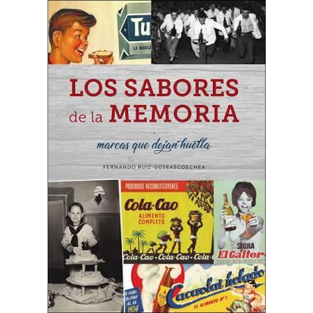 LOS SABORES DE LA MEMORIA | 9788494859755 | FERNANDO RUIZ-GASEASCOECHEA