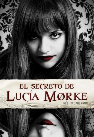 EL SECRETO DE LUCIA MORKE | 9788424638375 | MACPHERSON, INES