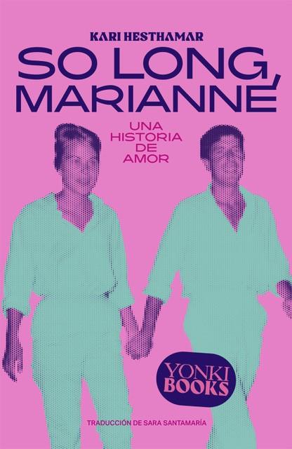 So long Marianne | 9788412565980 | Kari Hesthamar