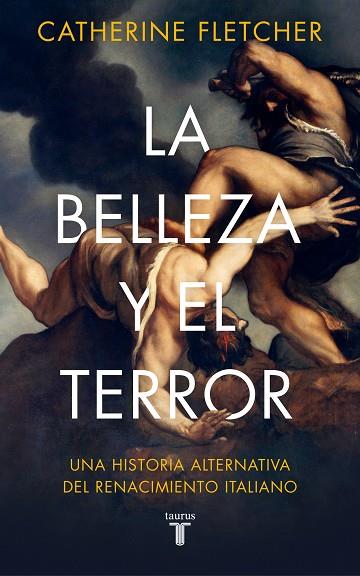 LA BELLEZA Y EL TERROR | 9788430623877 | CATHERINE FLETCHER