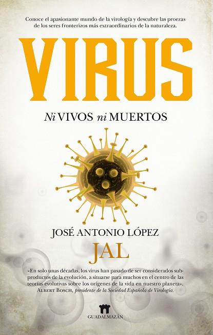 VIRUS | 9788494778629 | JOSE ANTONIO LOPEZ 