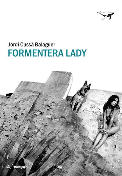 Formentera lady | 9788412220575 | Jordi Cussà Balaguer