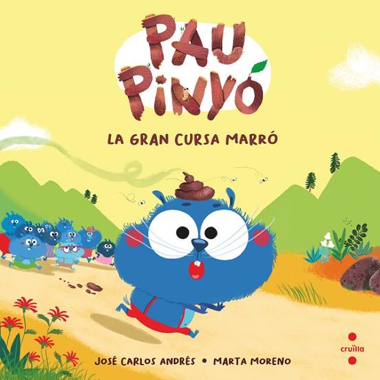 PAU PINYO LA GRAN CURSA MARRO | 9788466154390 | JOSE CARLOS ANDRES & MARTA MORENO