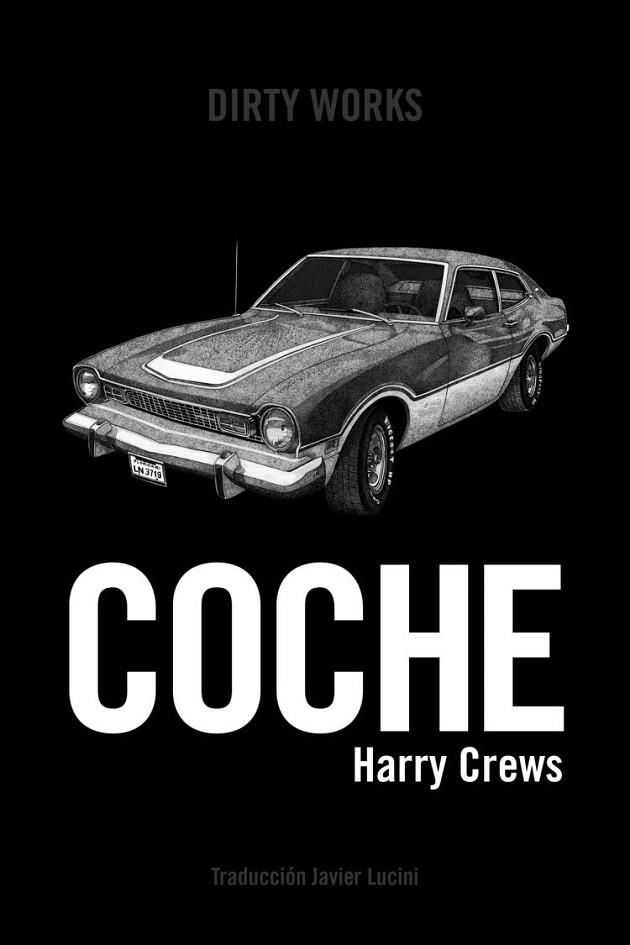 COCHE | 9788494775017 | HARRY CREWS
