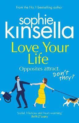 LOVE YOUR LIFE | 9781784165949 | SOPHIE KINSELLA